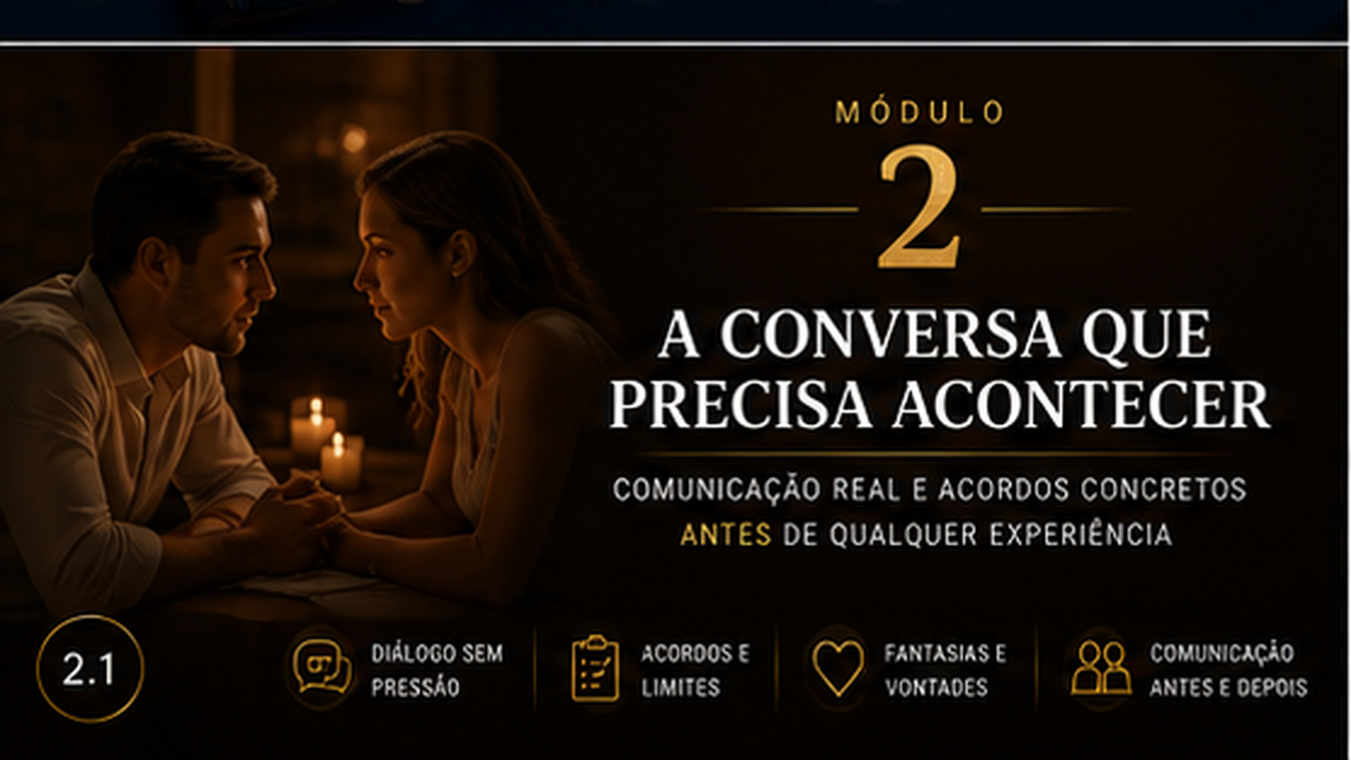 Capa do Módulo 2 — A conversa que precisa acontecer